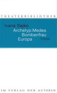 Vorderes Coverbild Archetyp: Medea. Bombenfrau. Europa