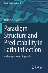 Vorderes Coverbild Paradigm Structure and Predictability in Latin Inflection