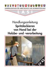 Vorderes Coverbild LV 43 Spritzlackieren von Hand bei der Holzbe- und verarbeitung