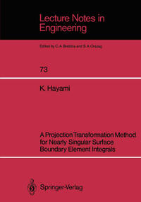 Vorderes Coverbild A Projection Transformation Method for Nearly Singular Surface Boundary Element Integrals