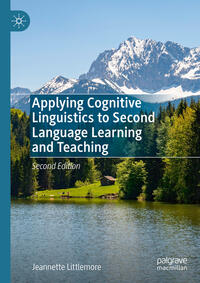 Vorderes Coverbild Applying Cognitive Linguistics to Second Language Learning and Teaching