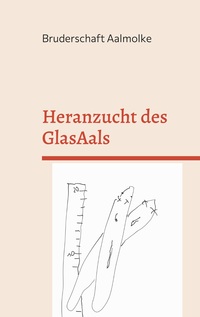 Vorderes Coverbild Heranzucht des GlasAals