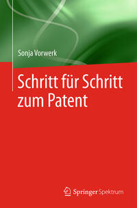 Vorderes Coverbild Schritt für Schritt zum Patent