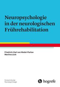 Vorderes Coverbild Neuropsychologie in der neurologischen Frührehabilitation